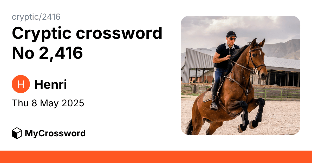 Cryptic crossword No 2,416 · MyCrossword